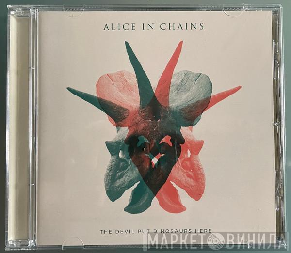  Alice In Chains  - The Devil Put Dinosaurs Here