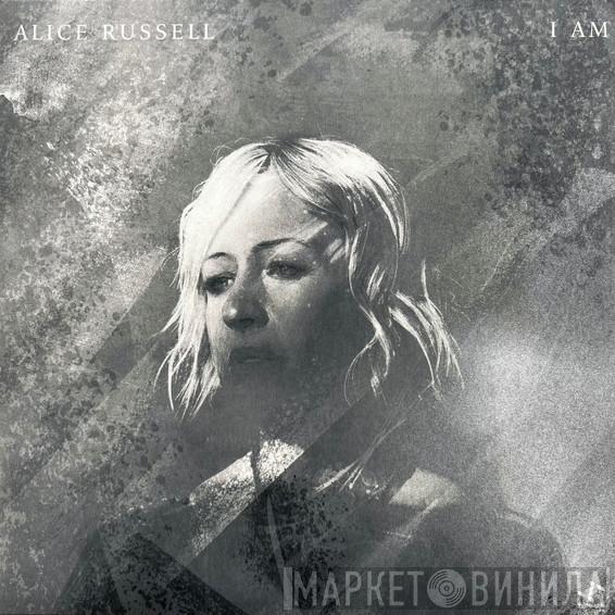 Alice Russell - I Am