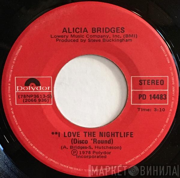  Alicia Bridges  - I Love The Nightlife (Disco 'Round)