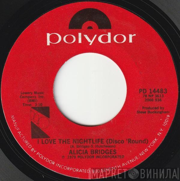  Alicia Bridges  - I Love The Nightlife (Disco 'Round)