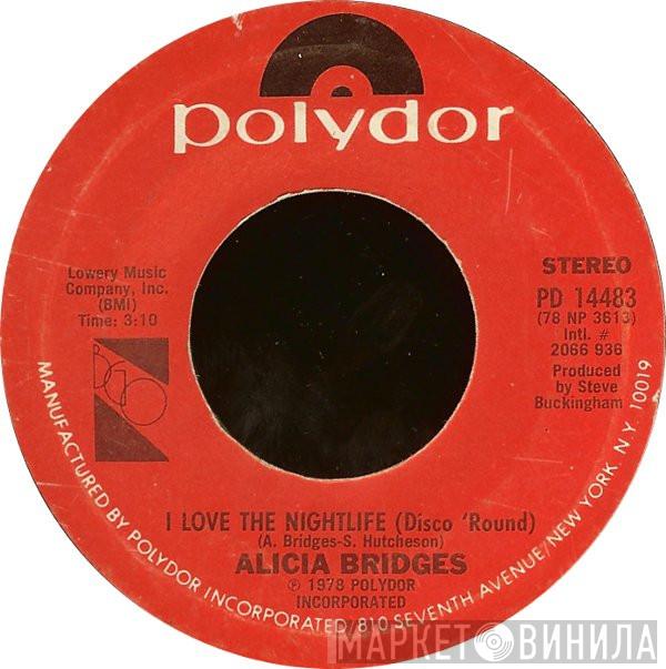  Alicia Bridges  - I Love The Nightlife (Disco 'Round)