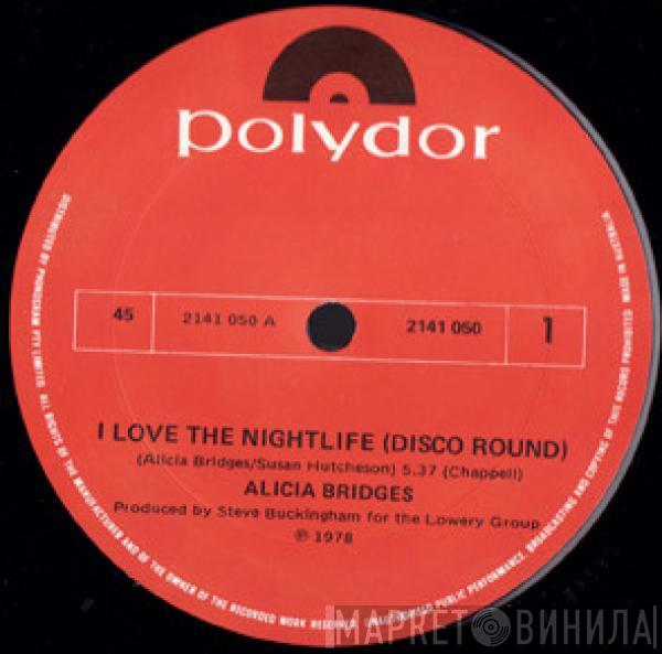  Alicia Bridges  - I Love The Nightlife (Disco Round)