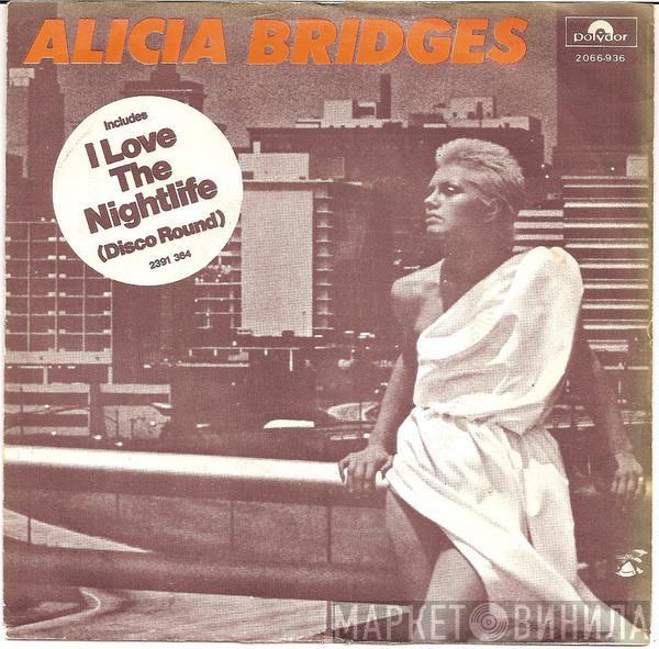  Alicia Bridges  - I Love The Nightlife (Disco Round)