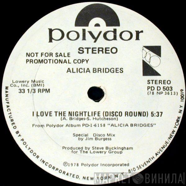  Alicia Bridges  - I Love The Nightlife (Disco Round)