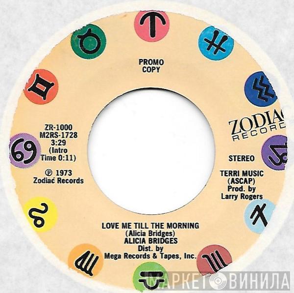 Alicia Bridges - Love Me Till The Morning