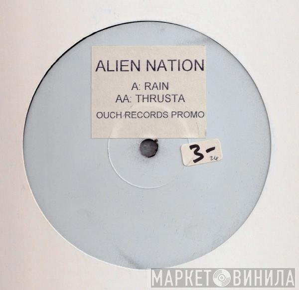 Alien Nation  - Rain / Thrusta