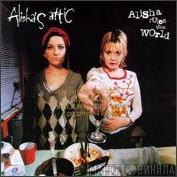  Alisha's Attic  - Alisha Rules The World