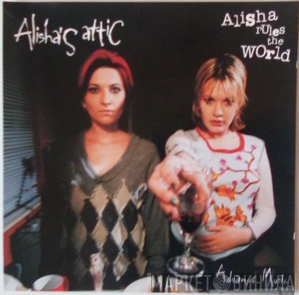  Alisha's Attic  - Alisha Rules The World