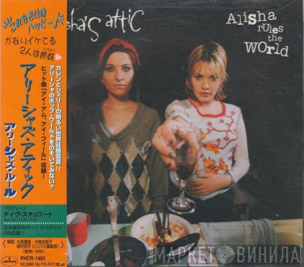  Alisha's Attic  - Alisha Rules The World