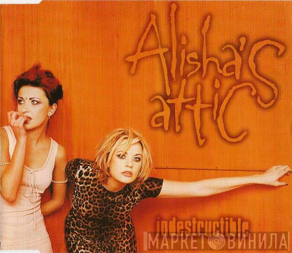 Alisha's Attic - Indestructible