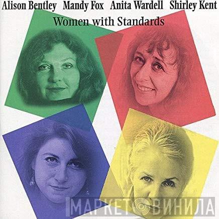 Alison Bentley, Mandy Fox, Anita Wardell, Shirley Kent - Women With Standards