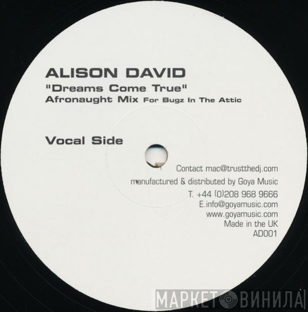  Alison David  - Dreams Come True (Afronaught Mix)