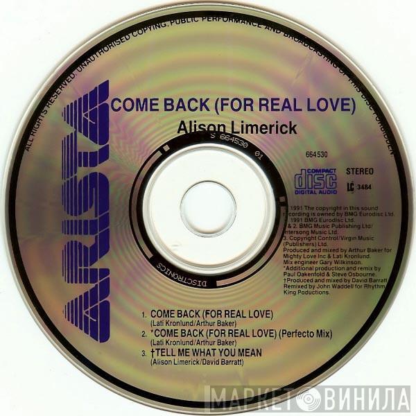 Alison Limerick  - Come Back (For Real Love)