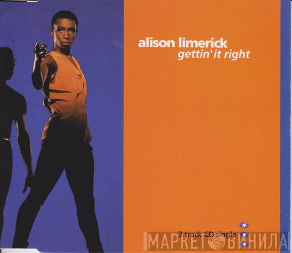  Alison Limerick  - Gettin' It Right