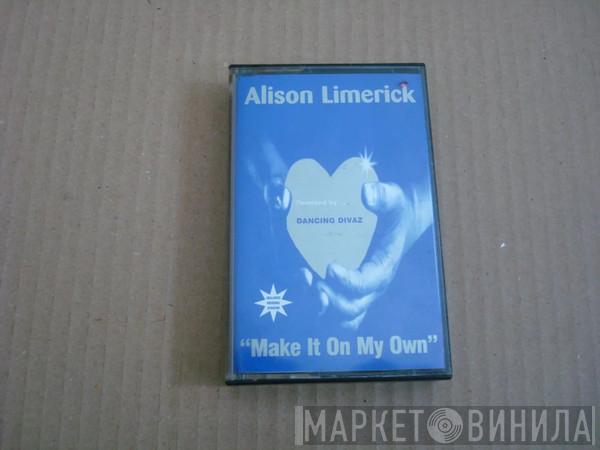  Alison Limerick  - Make It On My Own