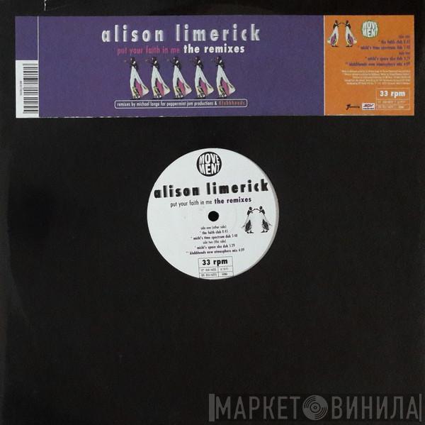 Alison Limerick - Put Your Faith In Me (The Remixes)