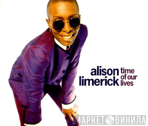 Alison Limerick - Time Of Our Lives
