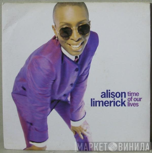 Alison Limerick - Time Of Our Lives