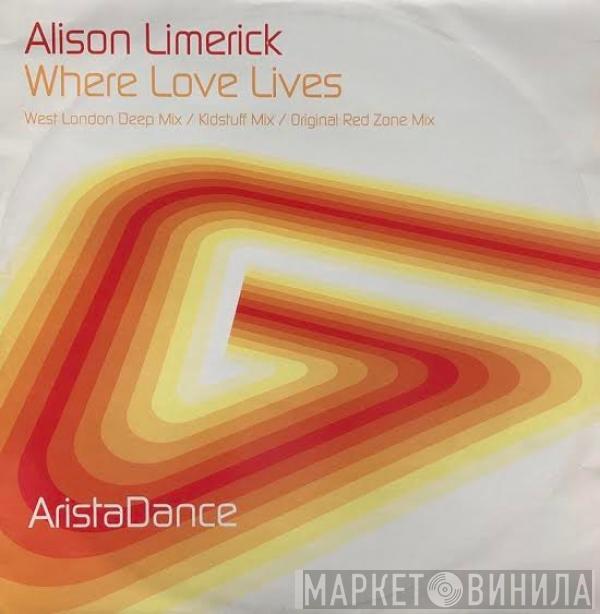  Alison Limerick  - Where Love Lives