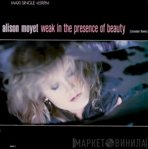  Alison Moyet  - Weak In The Presence Of Beauty (Extended Remix)