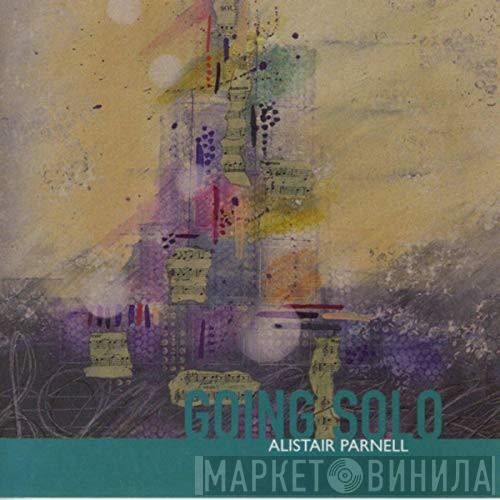 Alistair Parnell - Going Solo