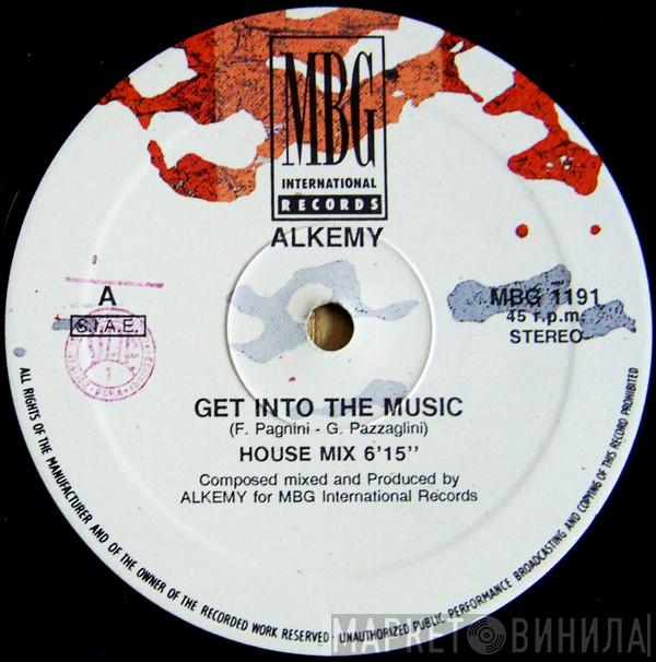 Alkemy - Get Into The Music