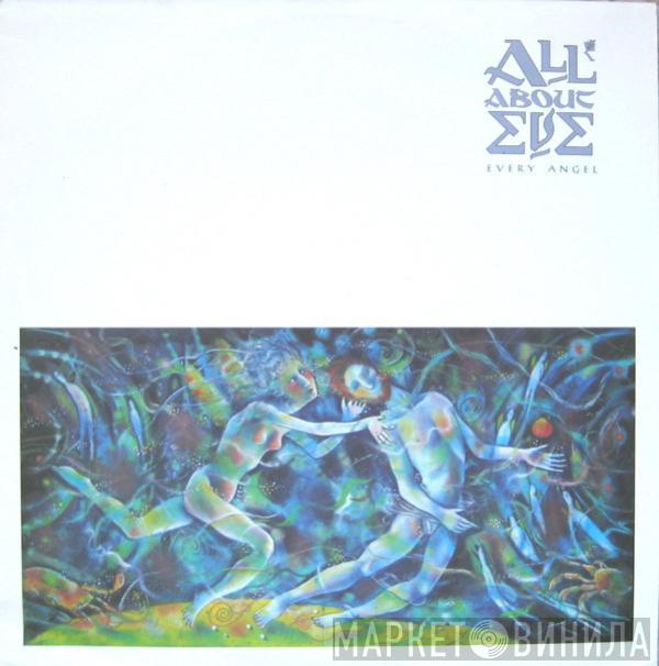  All About Eve  - Every Angel