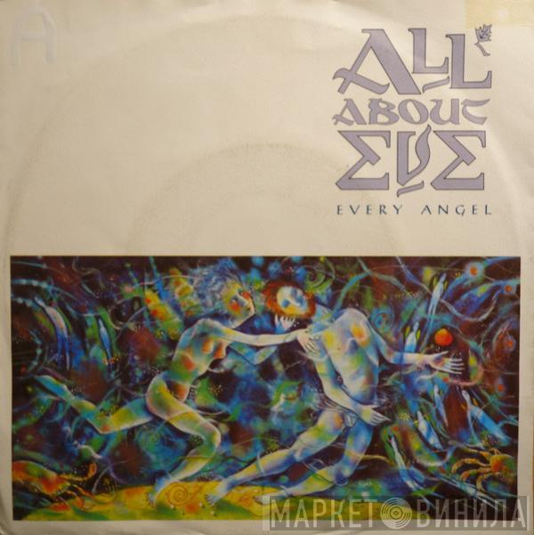  All About Eve  - Every Angel
