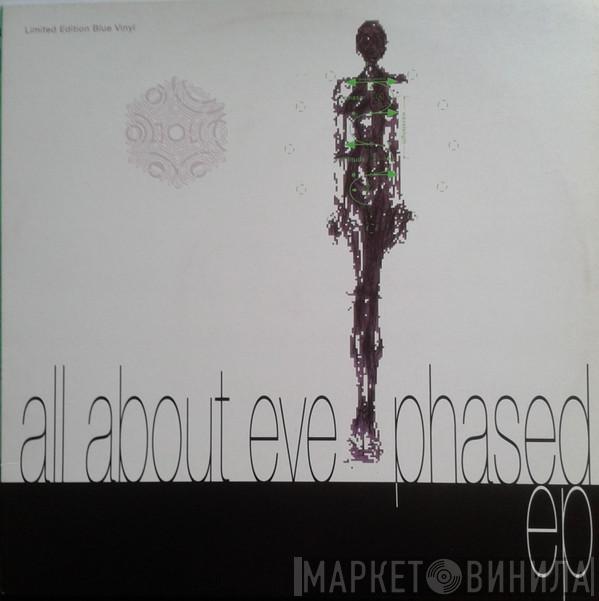 All About Eve - Phased EP