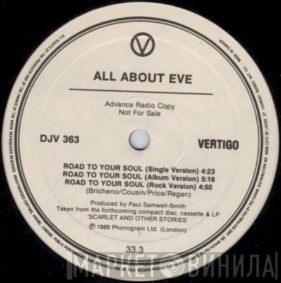  All About Eve  - Road To Your Soul