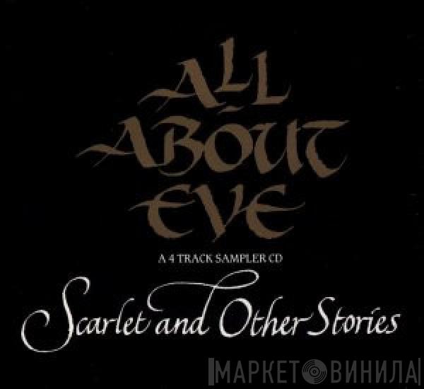 All About Eve - Scarlet And Other Stories