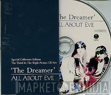  All About Eve  - The Dreamer