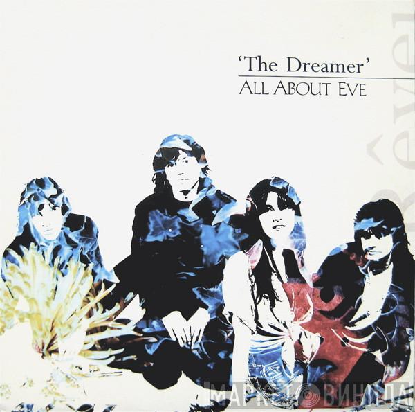  All About Eve  - The Dreamer