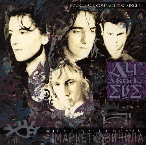 All About Eve - Wild Hearted Woman
