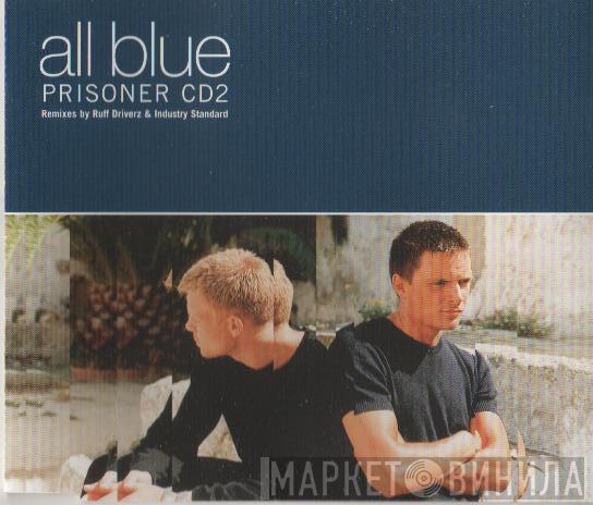 All Blue - Prisoner
