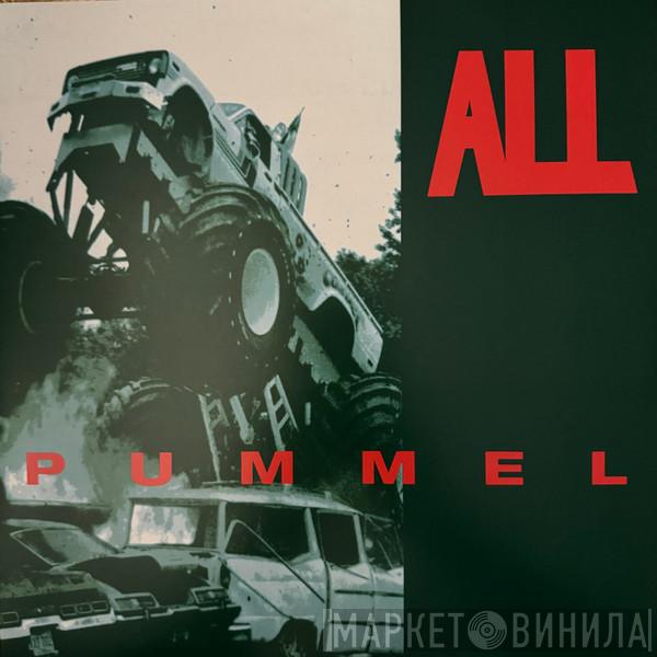 All  - Pummel