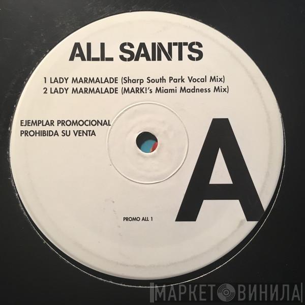  All Saints  - Under The Bridge / Lady Marmalade (Remixed)