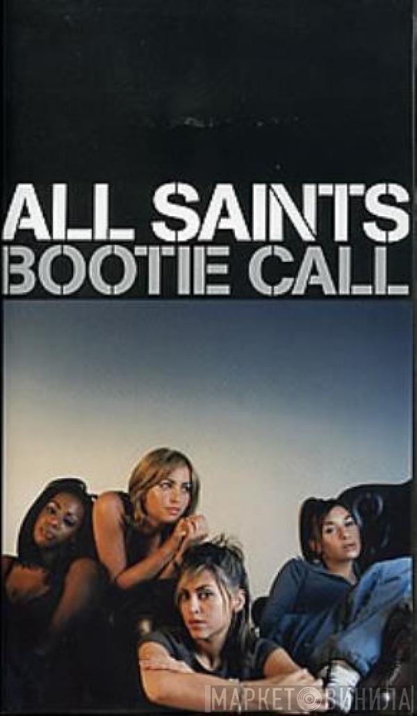  All Saints  - Bootie Call