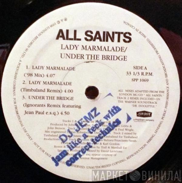 All Saints  - Lady Marmalade