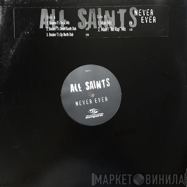  All Saints  - Never Ever