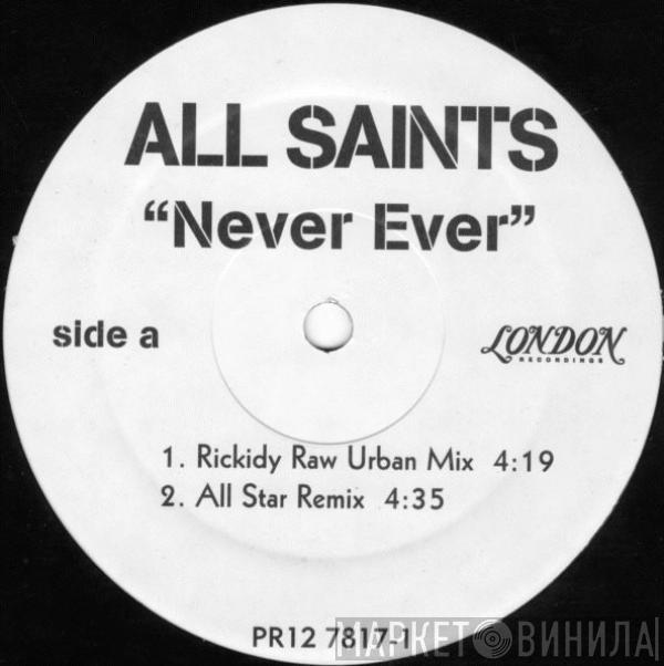  All Saints  - Never Ever