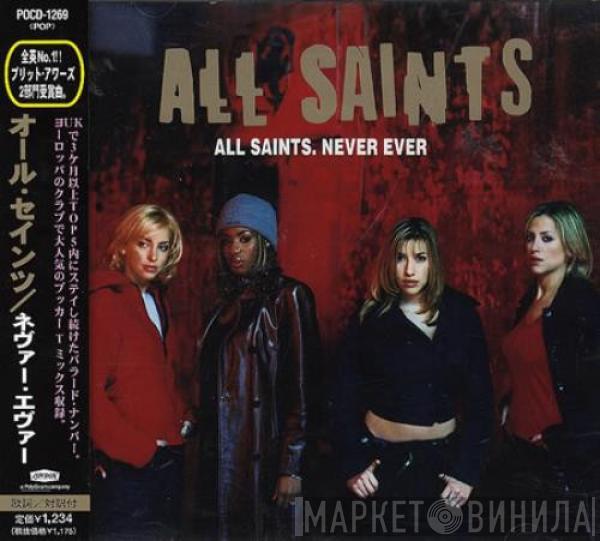  All Saints  - Never Ever