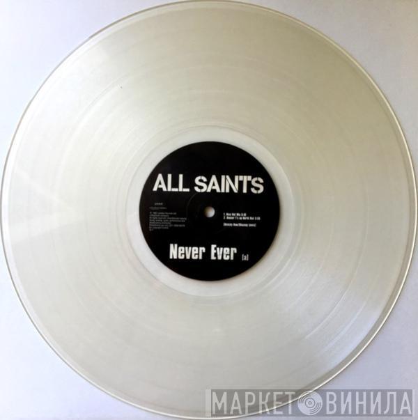  All Saints  - Never Ever