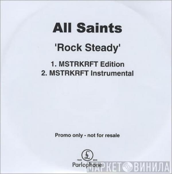 All Saints - Rock Steady