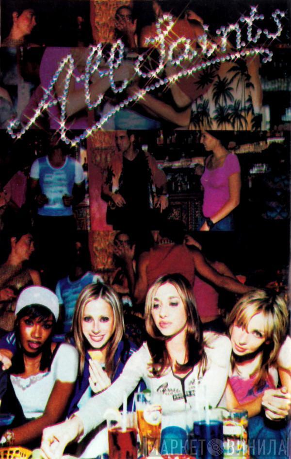  All Saints  - Saints & Sinners
