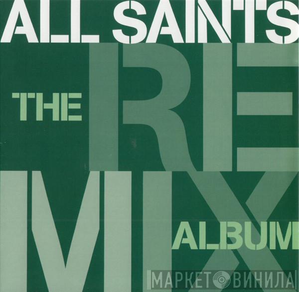 All Saints - The Remix Album