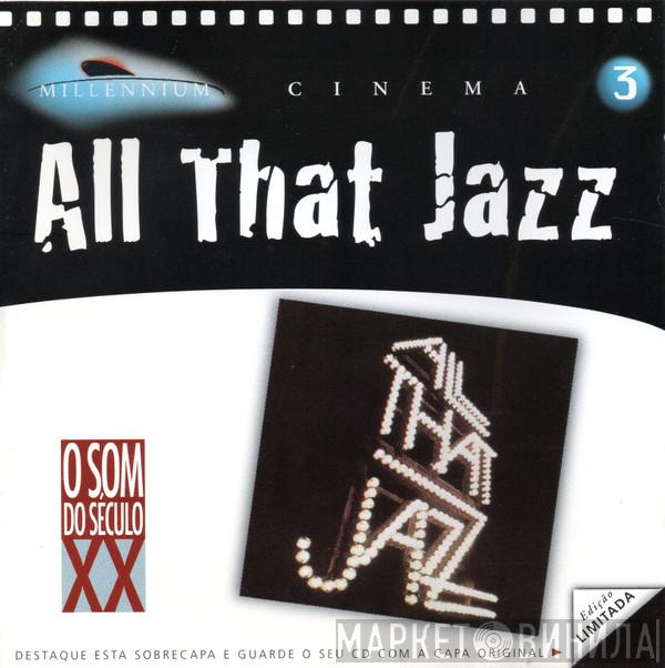 - All That Jazz - Original Movie Soundtrack