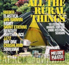  - All The Rural Things (10 Essential Bands For The 2000 Festival Season)