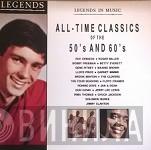  - All Time Classics Of The 50's And 60's