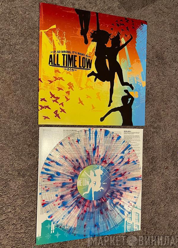  All Time Low  - So Wrong, It's Right